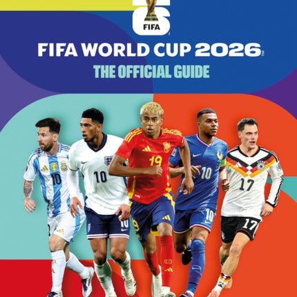 FIFA World Cup 26 The Official Guide