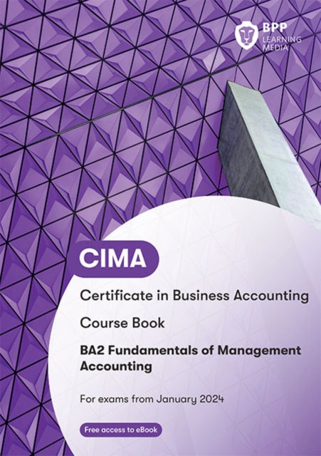 CIMA BA2 Fundamentals of Management Accounting: Course Book