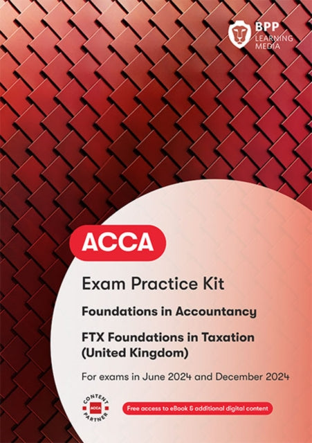 FIA Foundations in Taxation FTX FA2023: Practice and Revision Kit