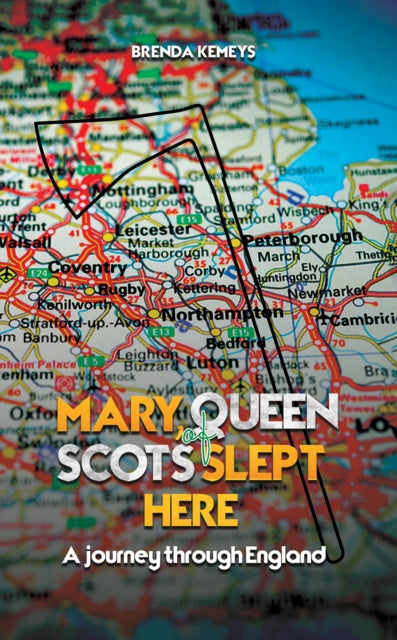 Mary Queen of Scots Slept Here