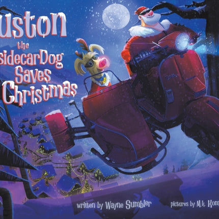 Auston the Sidecar Dog Saves Christmas