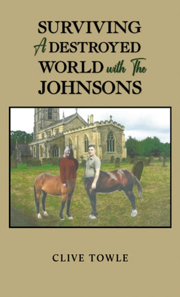 Surviving a Destroyed World with the Johnsons