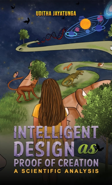 Intelligent Design as Proof of Creation: A scientific analysis