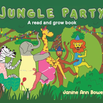 Jungle Party: A read and grow book