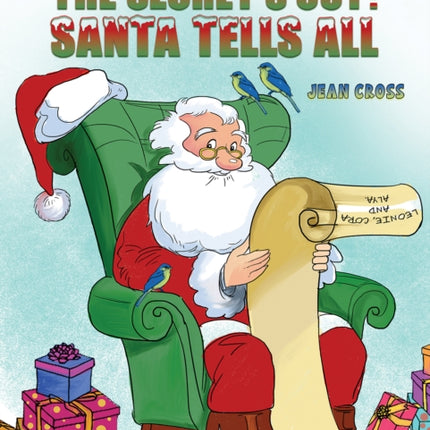 The Secret's Out! Santa Tells All