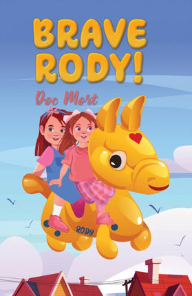 Brave Rody