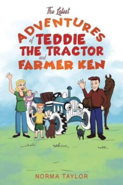 The Latest Adventures of Teddie the Tractor and