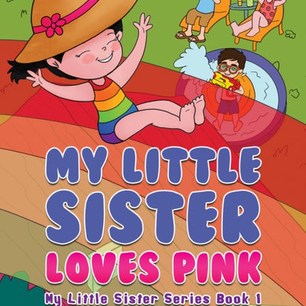 My Little Sister Loves Pink