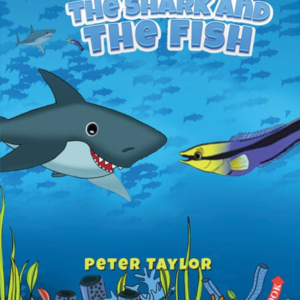 The Shark and The Fish