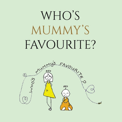 Whos Mummys Favourite