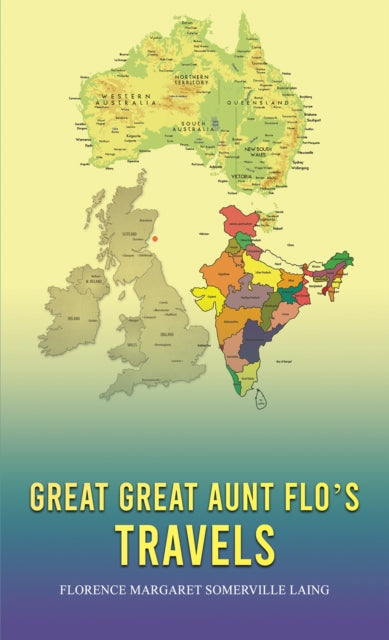 Great Great Aunt Flos Travels