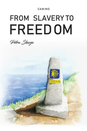 Camino – From Slavery to Freedom