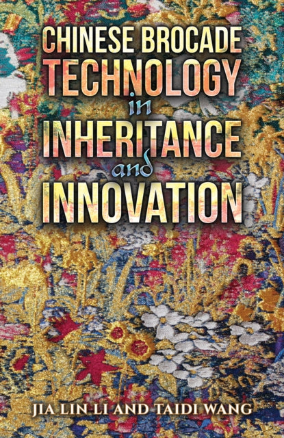 Chinese Brocade Technology in Inheritance and