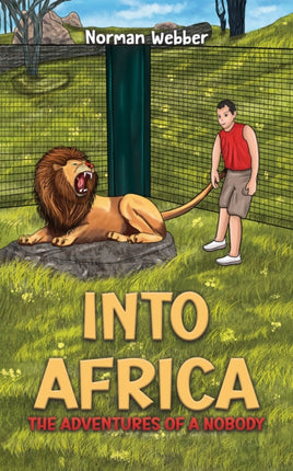 Into Africa  The Adventures of a Nobody