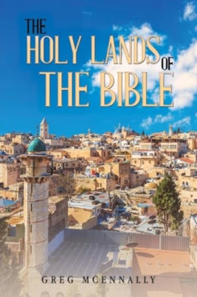 The Holy Lands of the Bible