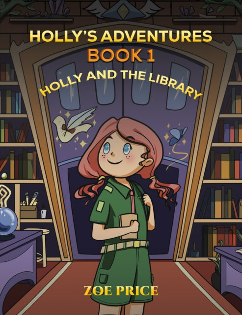 Hollys Adventures Book 1 Holly and the Library