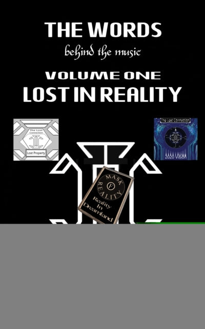 The Words Behind the Music Volume One Lost in Reality