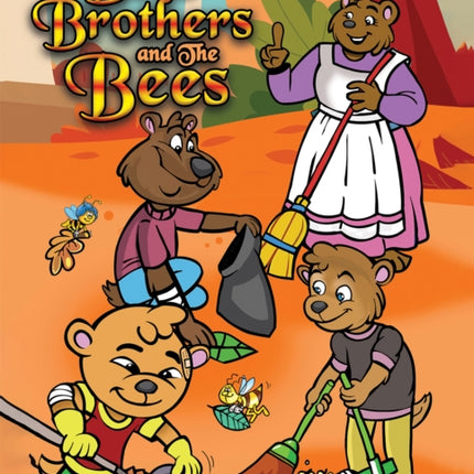 Bear Brothers and The Bees