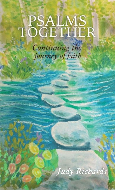 Psalms Together Continuing the Journey of Faith