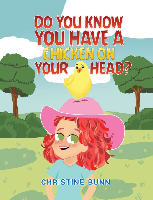 Do You Know You Have a Chicken on Your Head