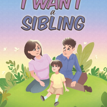 I Want a Sibling