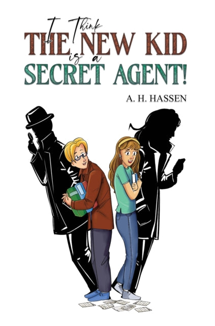 I Think the New Kid is a Secret Agent