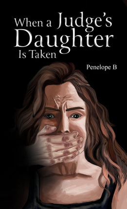 When a Judges Daughter Is Taken