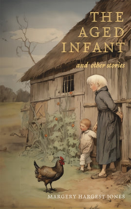 The Aged Infant and Other Stories