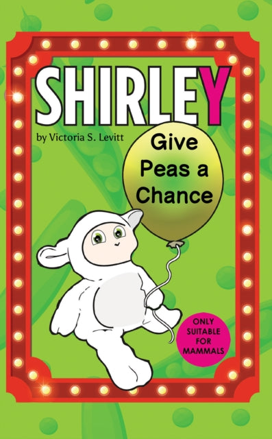 Shirley Give Peas a Chance