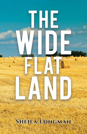 The Wide Flat Land