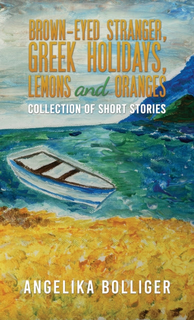 BrownEyed Stranger Greek Holidays Lemons and