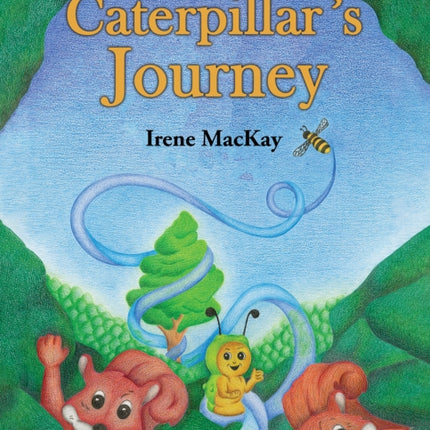 Caterpillars Journey