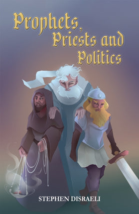 Prophets Priests and Politics