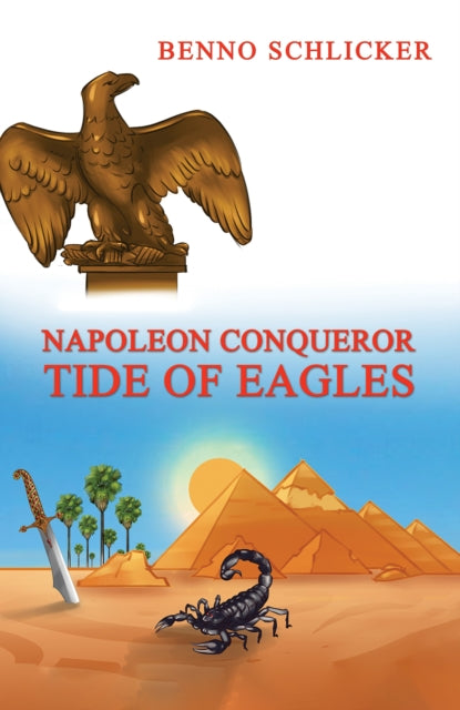 Napoleon Conqueror Tide of Eagles