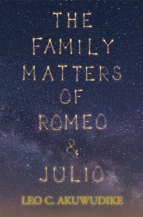 The Family Matters of Romeo and Julio