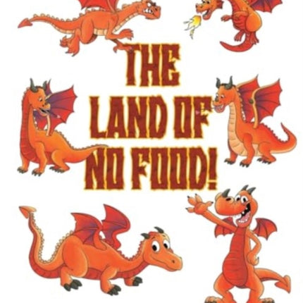The Land of No Food