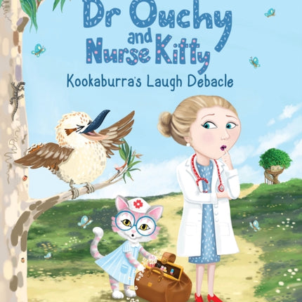 Dr Ouchy and Nurse Kitty Kookaburras Laugh