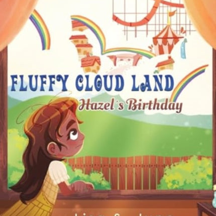 Fluffy Cloud Land Hazels Birthday