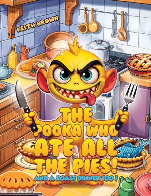 The Pooka Who Ate all the Pies