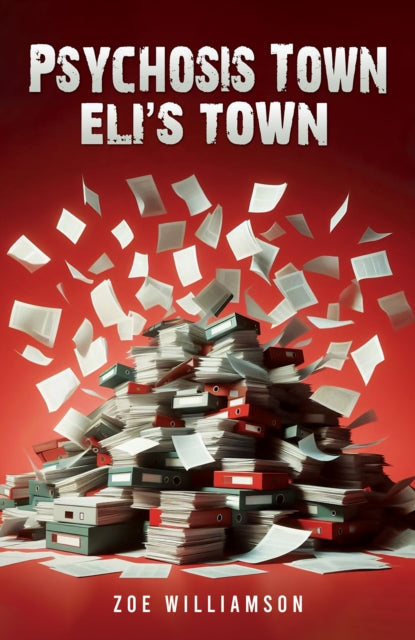 Psychosis Town Elis Town