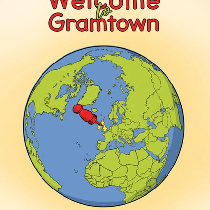 Welcome to Gramtown