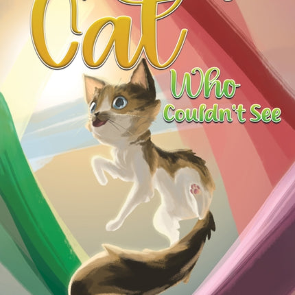 A Cat Who Couldnt See