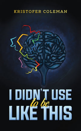 I Didnt Use to Be Like This
