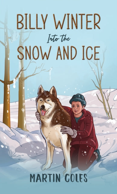 Billy Winter  Into the Snow and Ice
