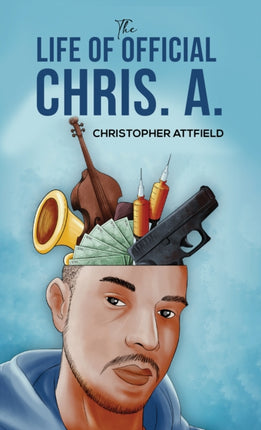 The Life of Official Chris. A.