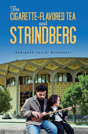 The CigaretteFlavored Tea and Strindberg