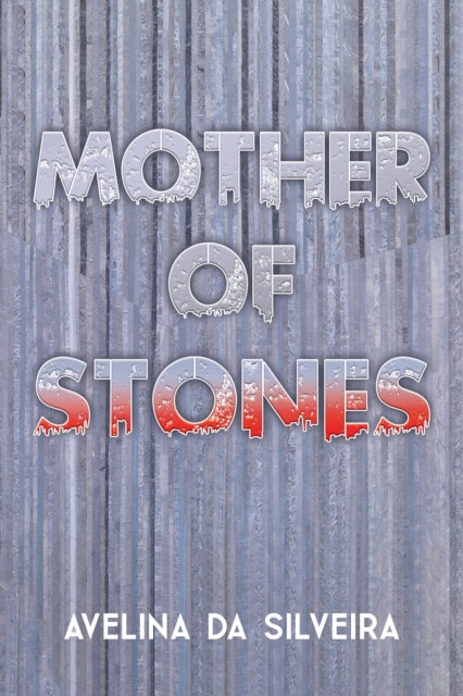 Mother of Stones