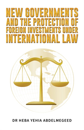 New Governments and the Protection of Foreign