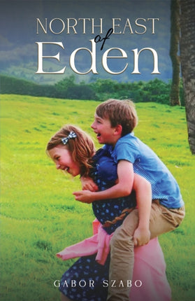 North East of Eden