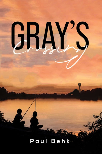 Grays Crossing